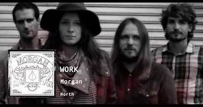 Morgan - Work (Official Audio)