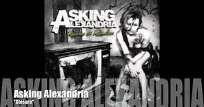 ASKING ALEXANDRIA - Closure