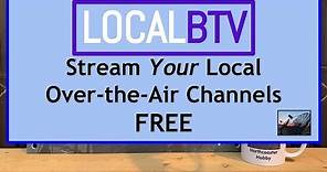 Local BTV - Stream your Local Over the Air TV Channels for Free