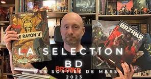 La sélection des meilleures BD sorties en Mars + Concours !