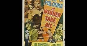 Joe Palooka in Winner Take All (1948) starring Joe Kirkwood Jr