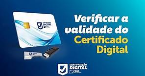 Saiba como verificar a validade do Certificado Digital