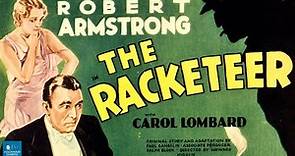 The Racketeer (1929) | Crime Film | Robert Armstrong, Carole Lombard, Roland Drew
