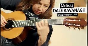 Dale Kavanagh plays Melissa by Dale Kavanagh on a 1968 Daniel Friederich Classical Guitar