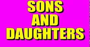 'Sons And Daughters' Theme