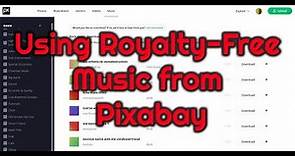 Using Pixabay for Royalty-Free Music to use in your YouTube Videos