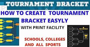 CREATING TOURNAMENT BRACKET EASILY FOR ALL GAMES AND SPORTS