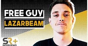 LazarBeam Interview: Free Guy