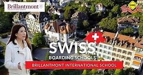 Come and discover Brillantmont International School Lausanne in Switzerland!