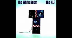 The KLF - The White Room 1991 full album