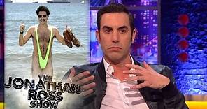 Sacha Baron Cohen Relives Times He Went Too Far | The Jonathan Ross Show