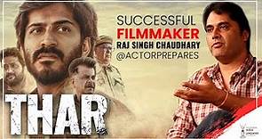 Celebrity Guest Lecture | Raj Singh Chaudhary | Thar | Film | Actor Prepares | School for Actors