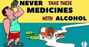Is it Dangerous to Drink on Medication? Medicine with Alcohol - All you need to know