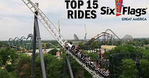 Top 15 Rides Six Flags Great America