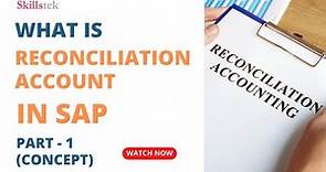 What is SAP Reconciliation Account? (Part 1) - Concept of SAP Reconciliation - Pradeep Hota