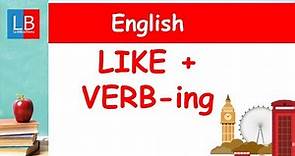 LIKE + VERB-ing. Inglés para niños ✔👩‍🏫 PRIMARIA
