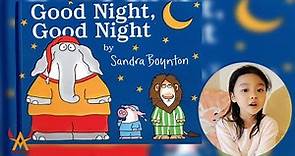 Good Night Good Night book for kids | Bedtime Story | Read Aloud | By Sandra Boynton
