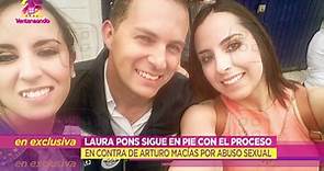Laura Pons asegura que hay más víctimas de Arturo Macías.