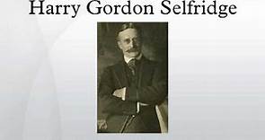 Harry Gordon Selfridge