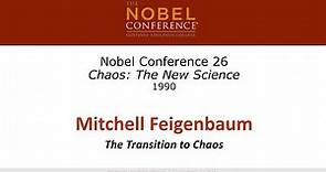 Mitchell Feigenbaum at Nobel Conference XXVI