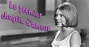France Gall - 1964 - Le premier chagrin d'amour (Version Stéréo HQ)