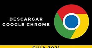 GOOGLE CHROME【Descargar e Instalar】GRATIS en Español Para Windows 10/8.1/7