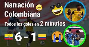 Ecuador 6 - 1 Colombia | Goles de Ecuador con Narración Colombiana | Eliminatorias qatar 2022