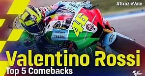 #GrazieVale: Valentino Rossi's Top 5 comebacks