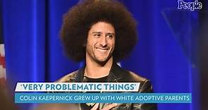 Colin Kaepernick Says He Knows His Adoptive Parents 'Loved' Him, but Struggled to Embrace His Blackness