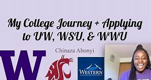 How to Apply to UW, WWU, & WSU + My College Experience @ UW💜💛
