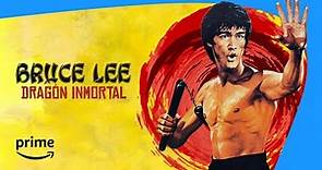 Bruce Lee - Dragón Inmortal | Prime