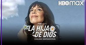 La Hija de Dios: Dalma Maradona | Tráiler oficial | Tomatazos