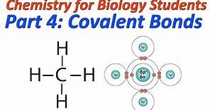 Basic Chemistry for Biology Part 4: Covalent Bonding and Structural Formulas