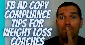 Writing Facebook Ad Copy As A Weight Loss Coach [facebook compliance 101]