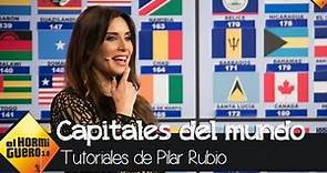 Pilar Rubio demuestra que se sabe todas las capitales del mundo - El Hormiguero 3.0