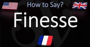 How to Pronounce Finesse? (CORRECTLY) Meaning & Pronunciation