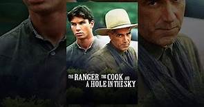 The Ranger, The Cook And A Hole In The Sky