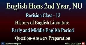 Revision Class - 12 ।। Early and Middle English Period ।। History of English Literature