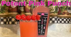 How To Make A Potent Pink Punch | Pink Whitney Vodka