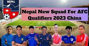 Nepal Football New Squad for Afc Asian cup Qualifiers 2023