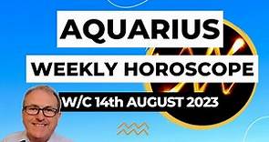 Aquarius Horoscope Weekly Astrology from 14th August 2023