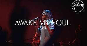 Awake My Soul (Live) - Hillsong Worship