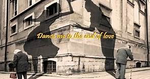 Leonard Cohen - Dance me to the end of love con testo in Italiano