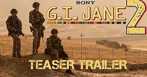 G.I. Jane 2- Official Teaser Trailer
