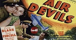 Air Devils (1938) | Full Movie | Larry J. Blake, Dick Purcell, Beryl Wallace