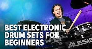 Best Electronic Drum Sets for Beginners