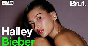 The Life of Hailey Bieber