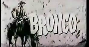 "Bronco" US TV series (1958--61) intro / lead-in