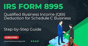 How to File IRS Form 8995 for Qualified Business Income (QBI) Deduction for Schedule C Business