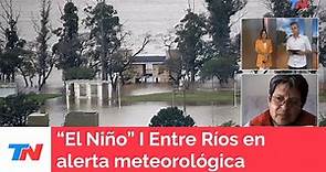 ENTRE RÍOS EN ALERTA METEOROLÓGICA I "Evacuamos a 100 familias"
